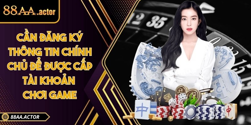 Cần đăng ký thông tin chính chủ để được cấp tài khoản chơi game
